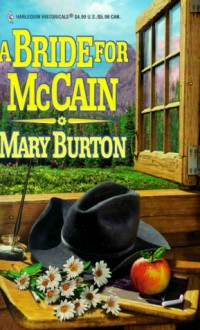 A Bride for McCain (Harlequin Historicals) - Mary Burton