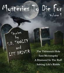 Mysteries to Die For - S.D. Tooley, Lee Driver