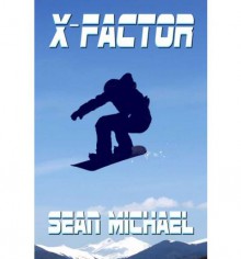 X-Factor - Sean Michael