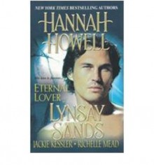 Eternal Lover - Hannah Howell, Lynsay Sands, Jackie Kessler, Richelle Mead