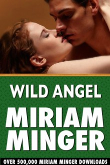 Wild Angel - Miriam Minger