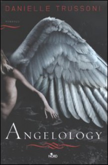 Angelology - Danielle Trussoni, Anna Rusconi, Velia Februari