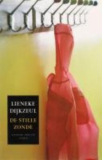 De stille zonde - Lieneke Dijkzeul