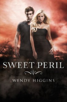 Sweet Peril - Wendy Higgins