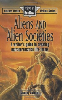 Aliens and Alien Societies - Stanley Schmidt