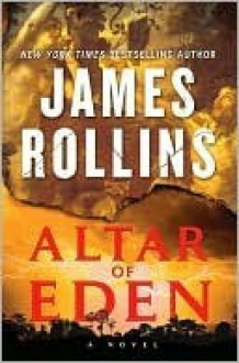 Altar of Eden - James Rollins