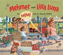 Mehmet och lilla Luna - Gunna Grähs