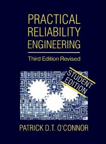 Practical Reliability Engineering: Solutions Manual - Patrick D. O'Connor, David Newton, Richard Bromley