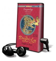 The Dragon's Eye [With Earbuds] - Dugald A. Steer, James Clamp