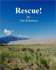 Rescue! - Timothy Robinson