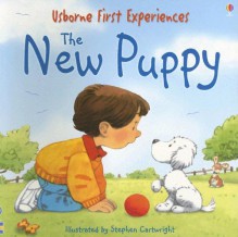 The New Puppy - Anne Civardi, Michelle Bates, Stephen Cartwright