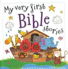 My Very First Bible Stories - Fiona Boon