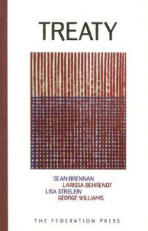 Treaty - Sean Brennan, Larissa Behrendt