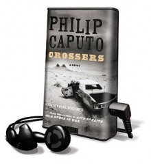 Crossers [With Headphones] (Audio) - Philip Caputo, Paul Boehmer