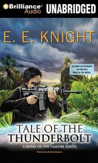 Tale of the Thunderbolt - E.E. Knight, Christian Rummel