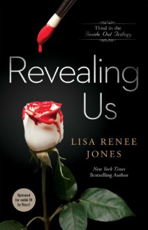 Revealing Us (Inside Out Trilogy) - Lisa Renee Jones