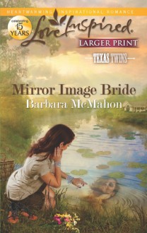 Mirror Image Bride - Barbara McMahon