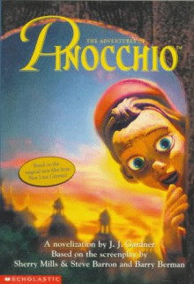 The Adventures of Pinocchio - J.J. Gardner, Carlo Collodi