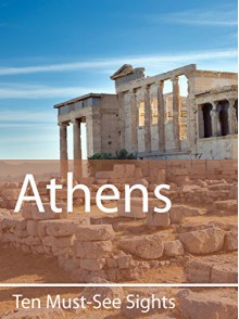 Ten Must-See Sights: Athens - Mark Green