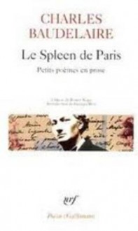 Spleen de Paris - Charles Baudelaire, Georges Blin