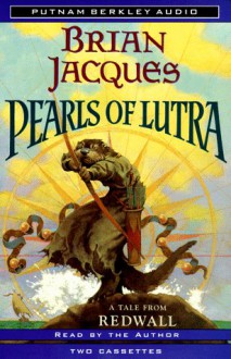 The Pearls of Lutra - Brian Jacques