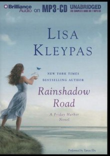 Rainshadow Road - Lisa Kleypas, Tanya Eby