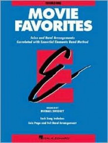 Movie Favorites: Trombone (Essential Elements Band Method) - Songbook, Michael Sweeney