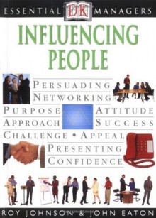 Influencing People - Ray Johnson, John P. Eaton