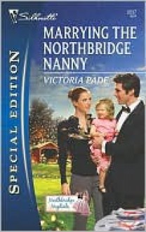 Marrying the Northbridge Nanny - Victoria Pade