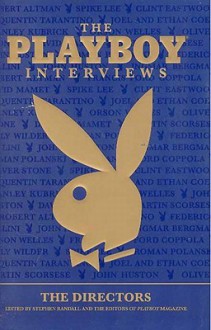 The Playboy Interviews: The Directors - Stephen Randall