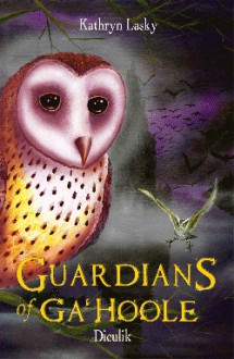 Diculik! (Guardians of Ga'Hoole, #1) - Kathryn Lasky