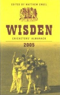 Wisden Cricketers' Almanack 2005 (Wisden Cricketers' Almanack, #142) - Matthew Engel