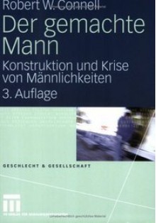 Der Gemachte Mann - Raewyn W. Connell