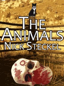 The Animals - Nick Steckel