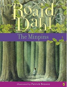 The Minpins - Roald Dahl