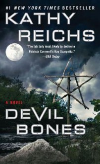 Devil Bones - Kathy Reichs