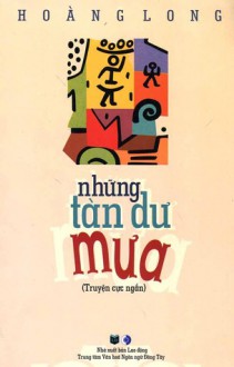 Những tàn dư mưa - Hoàng Long