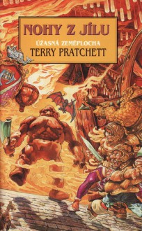 Nohy z jílu (Úžasná Zeměplocha, #19) - Terry Pratchett