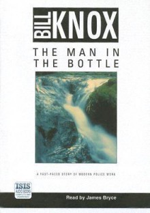 The Man in the Bottle - Bill Knox, James Bryce