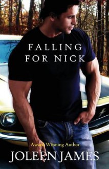 Falling for Nick - Joleen James