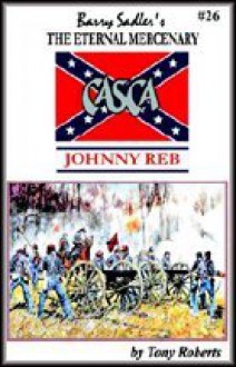 Casca #26: Johnny Reb - Tony Roberts