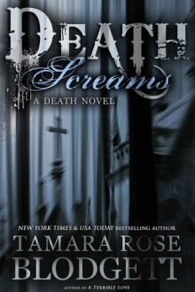 Death Screams - Tamara Rose Blodgett