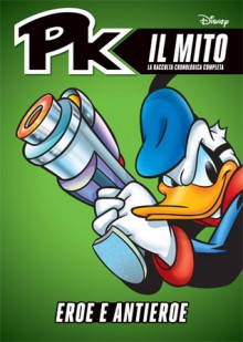 PK Il Mito n. 2: Eroe e antieroe - Walt Disney Company