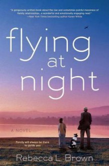 Flying at Night - Rebecca L. Brown