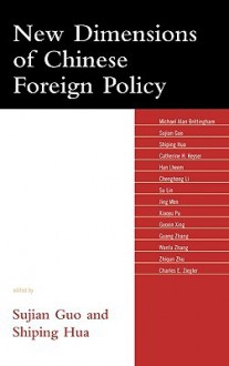 New Dimensions of Chinese Foreign Policy - Sujian Guo