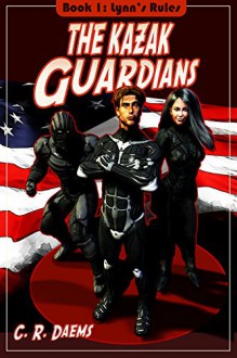 The Kazak Guardians - C. R. Daems