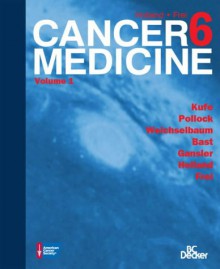 Holland Frei Cancer Medicine 6 [With CDROM] - Donald W. Kufe