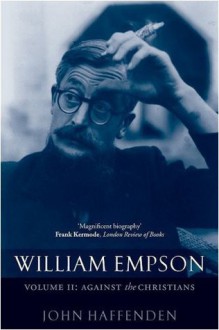 William Empson, Volume II: Among the Christians: 2 - John Haffenden