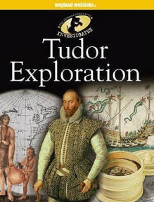 Tudor Exploration - Peter Hepplewhite