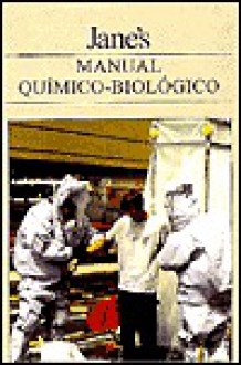 Jane's Manual Quimico-Biologico - Frederick Sidell, William Patrick, Thomas Dashiell